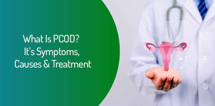 Polycystic Ovarian Disease Pcod Symptoms Causes And Treatment 8059